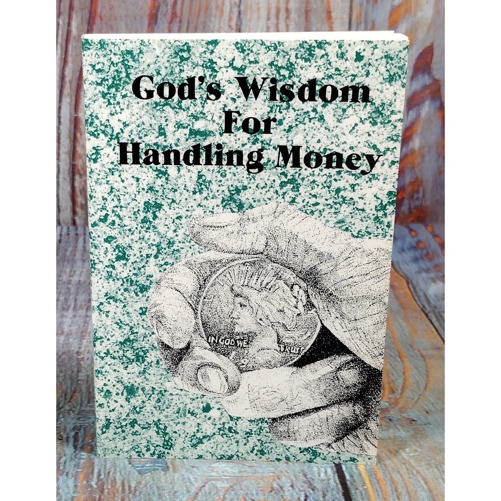 God's Wisdom for Handling‎ Money by Robert A. Reynhout (1994, Paperback)